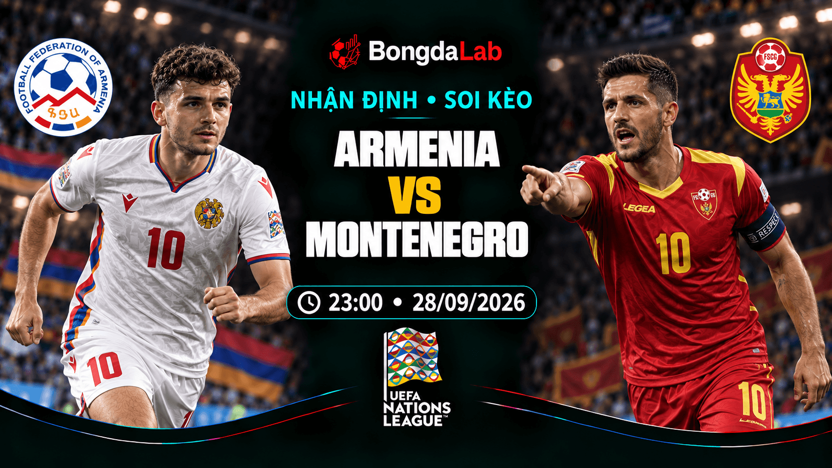 Nhận định soi kèo Armenia vs Montenegro 23:00 ngày 28/09/2026