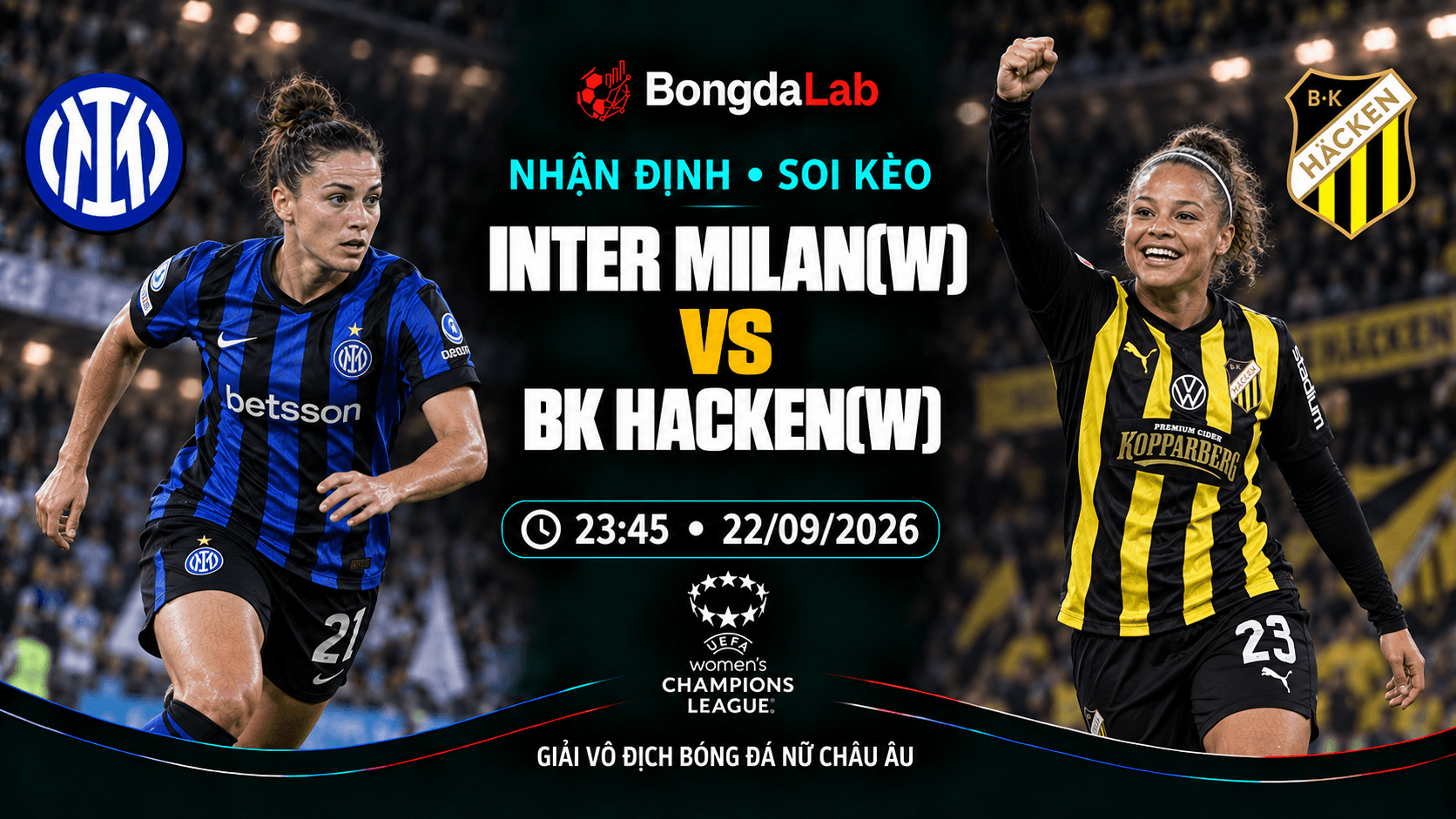 Nhận định soi kèo Inter Milan (w) vs BK Hacken (w) 23:45 ngày 22/09/2026