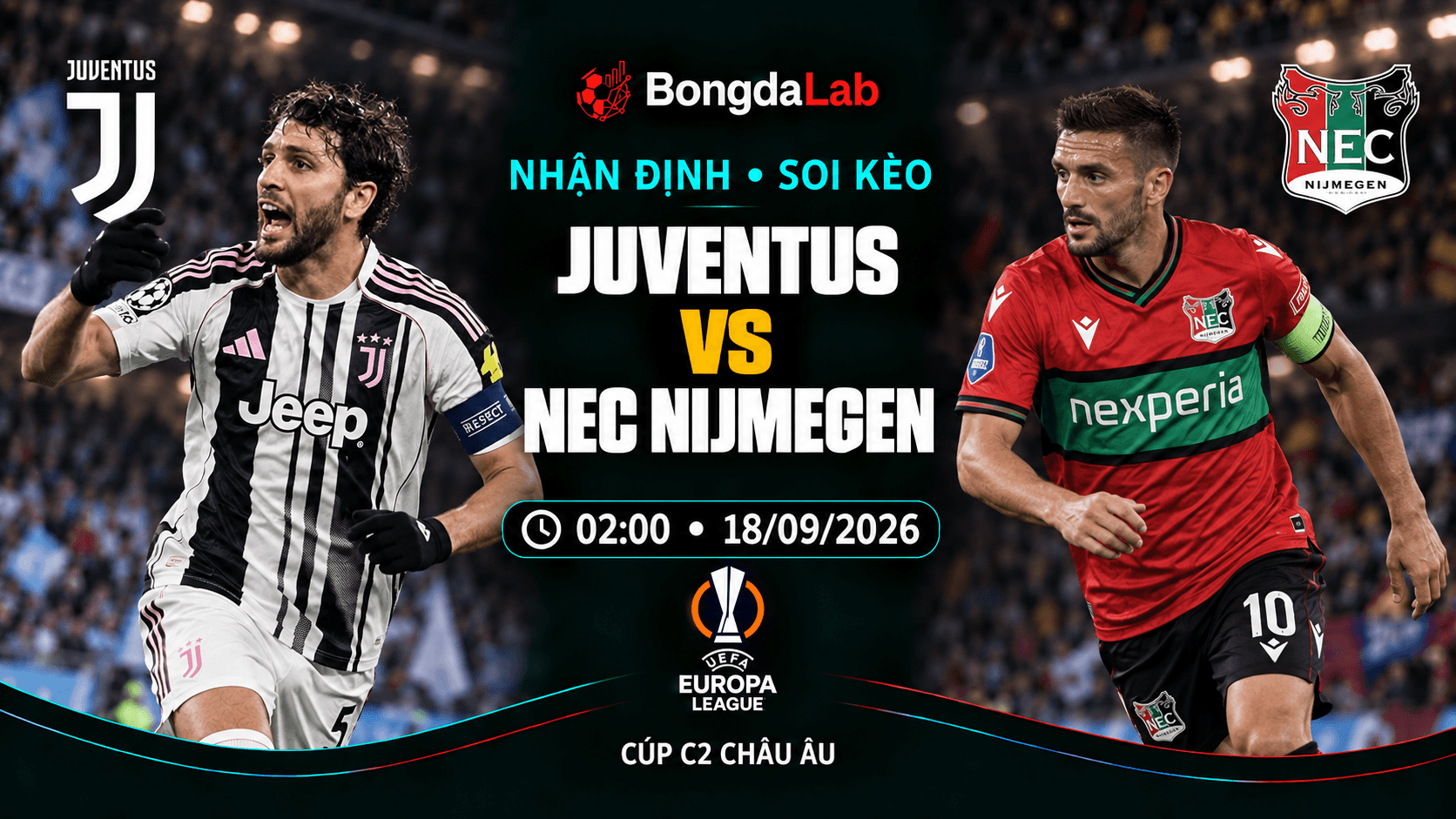 Nhận định, soi kèo Europa League: Juventus vs NEC Nijmegen, 02:00 ngày 18/09/2026