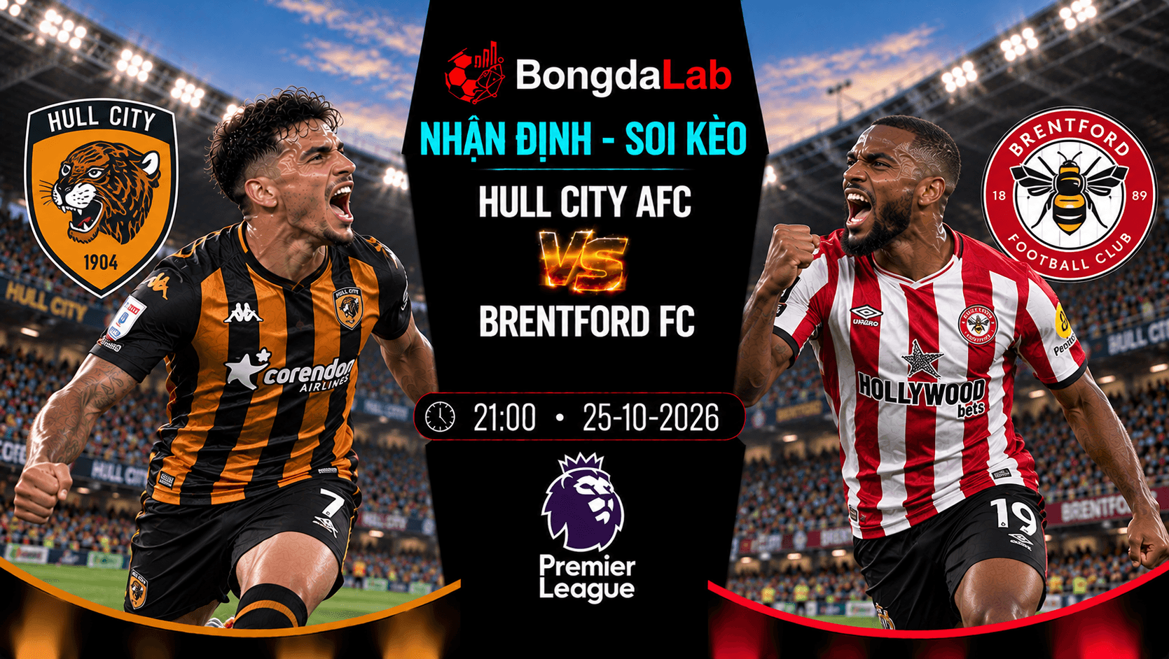 Nhận định Hull City AFC vs Brentford FC 21:00 ngày 25/10 Ngoại Hạng Anh vòng 8