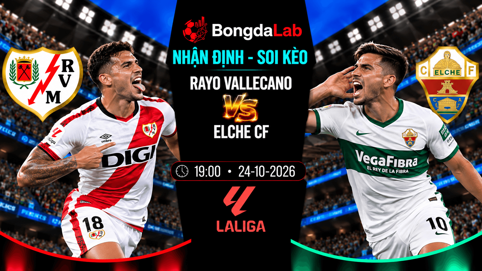 Nhận định Rayo Vallecano vs Elche CF 19:00 ngày 24/10 La Liga vòng 10