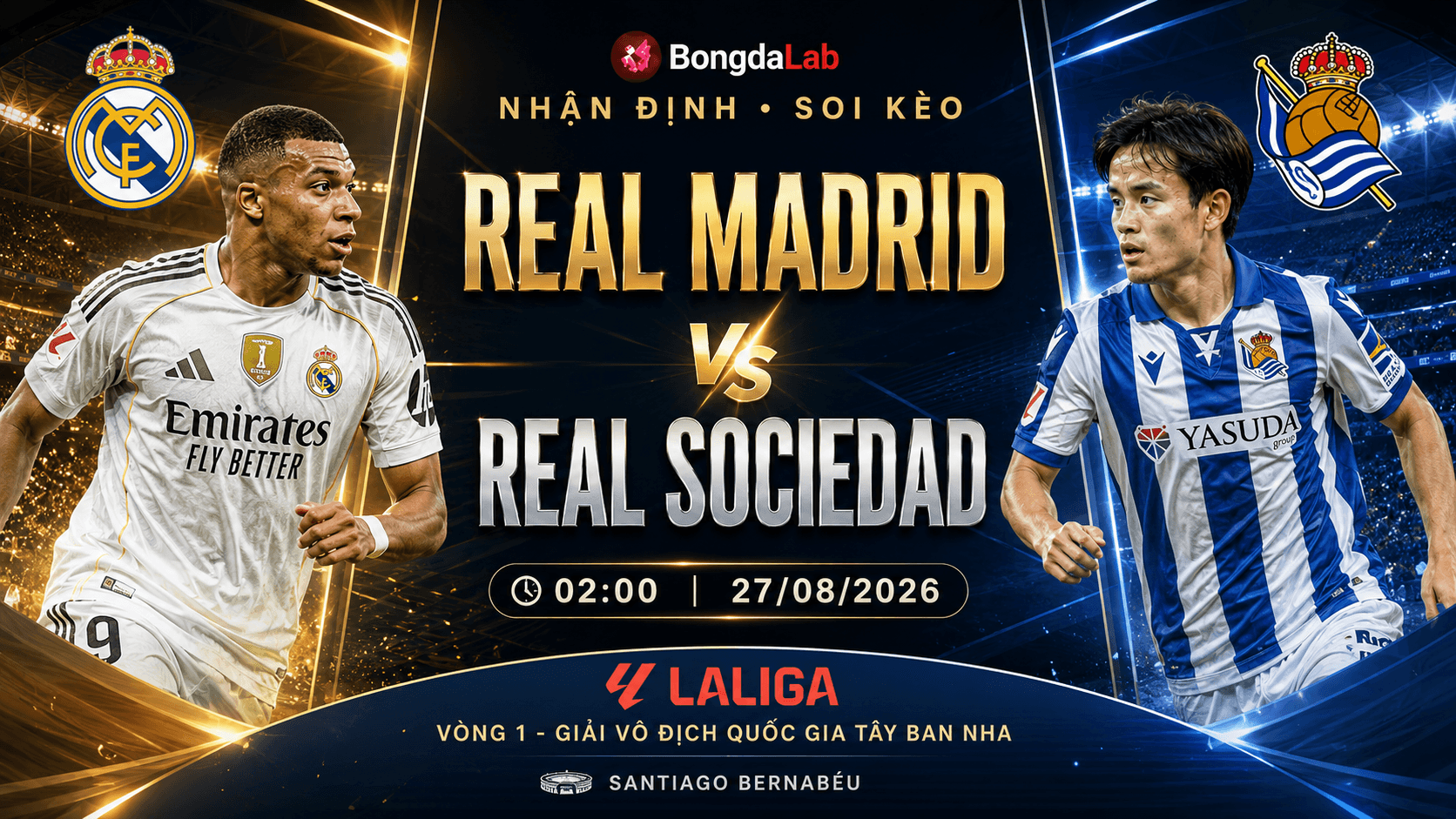 Nhận định, soi kèo Real Madrid vs Real Sociedad 02h00 ngày 27/08/2026