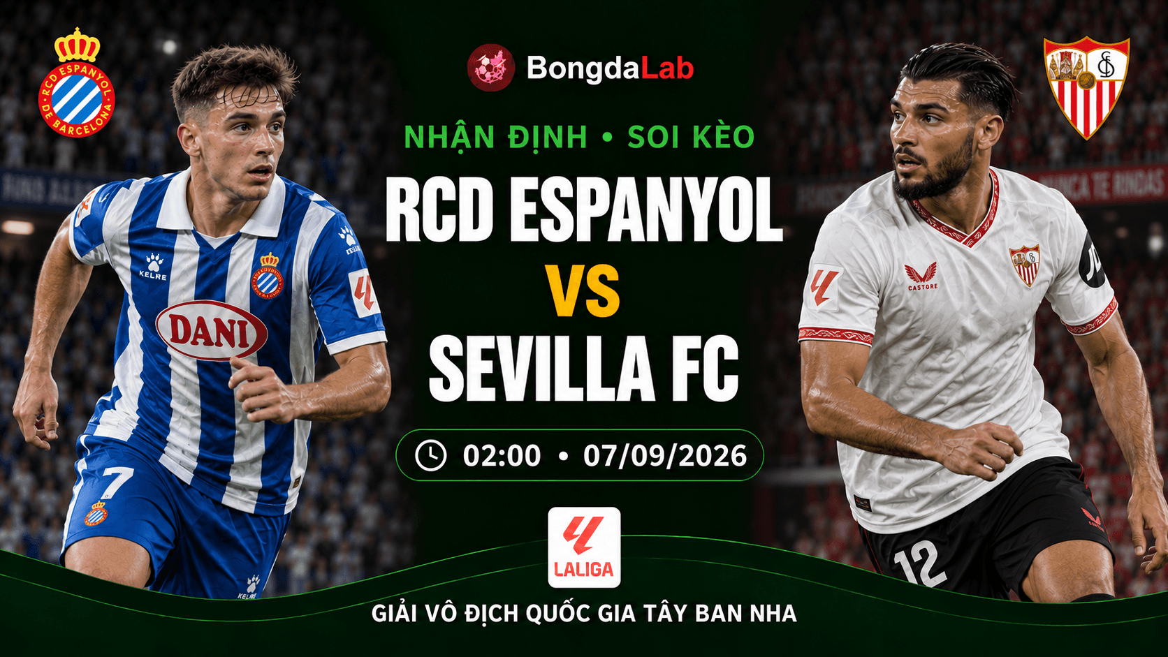 Nhận định soi kèo Espanyol vs Sevilla vòng 4 La Liga 2026/27