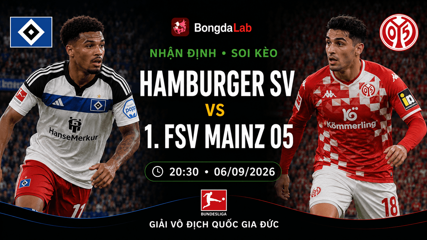 Nhận định, soi kèo Hamburger SV vs FSV Mainz 05 20h30 ngày 06/09/2026