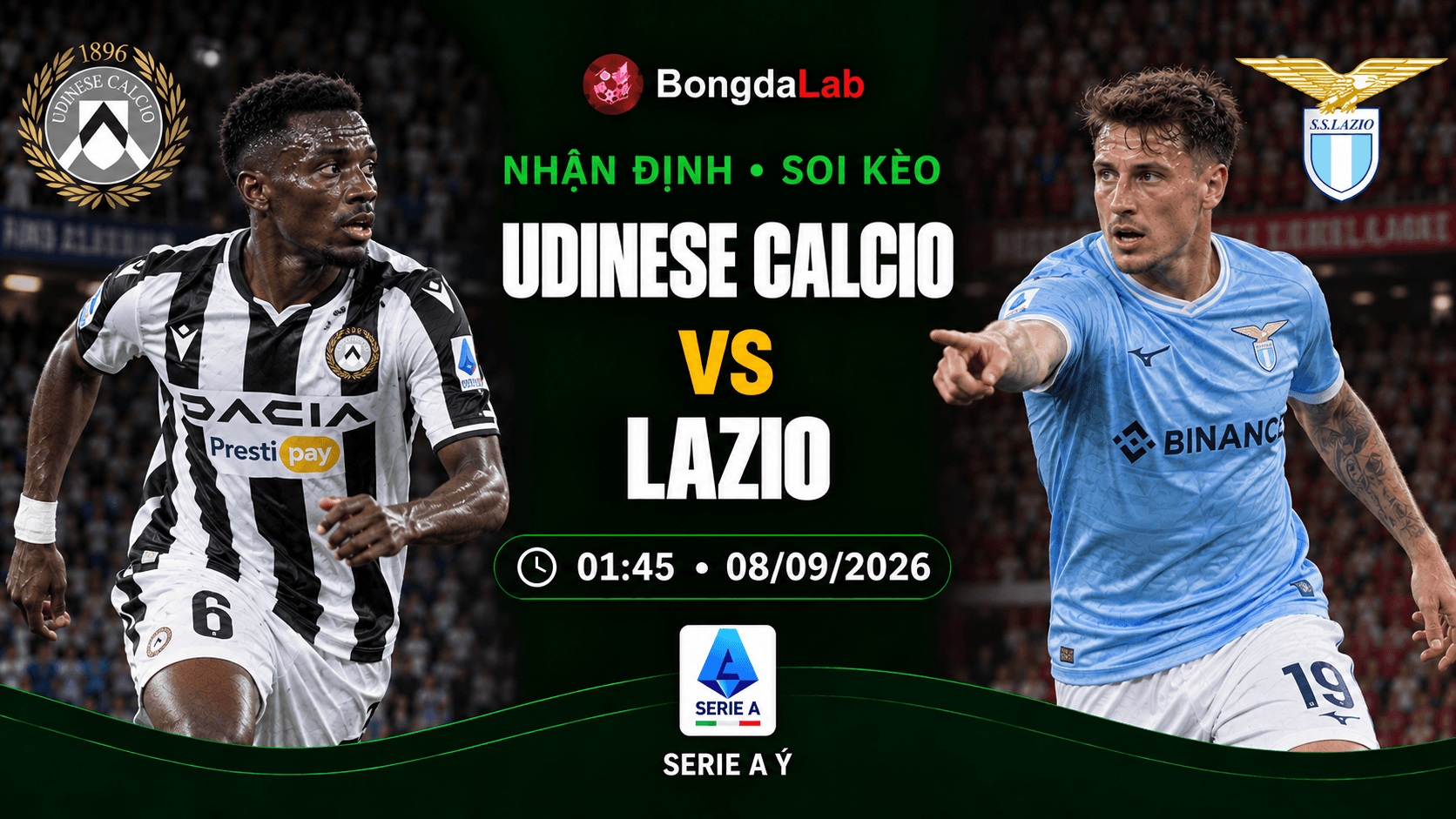 Nhận định, soi kèo Udinese vs Lazio 01h45 ngày 08/09/2026