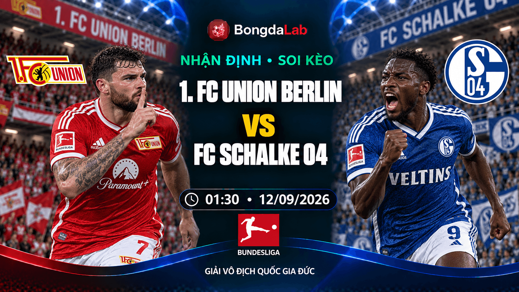 Nhận định soi kèo Union Berlin vs Schalke 04 01h30 ngày 12/09/2026