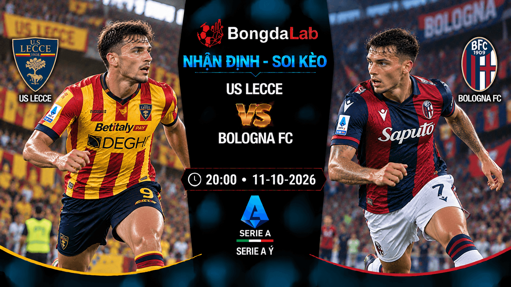 Nhận định soi kèo US Lecce vs Bologna FC vòng 6 Serie A Ý 2026/27