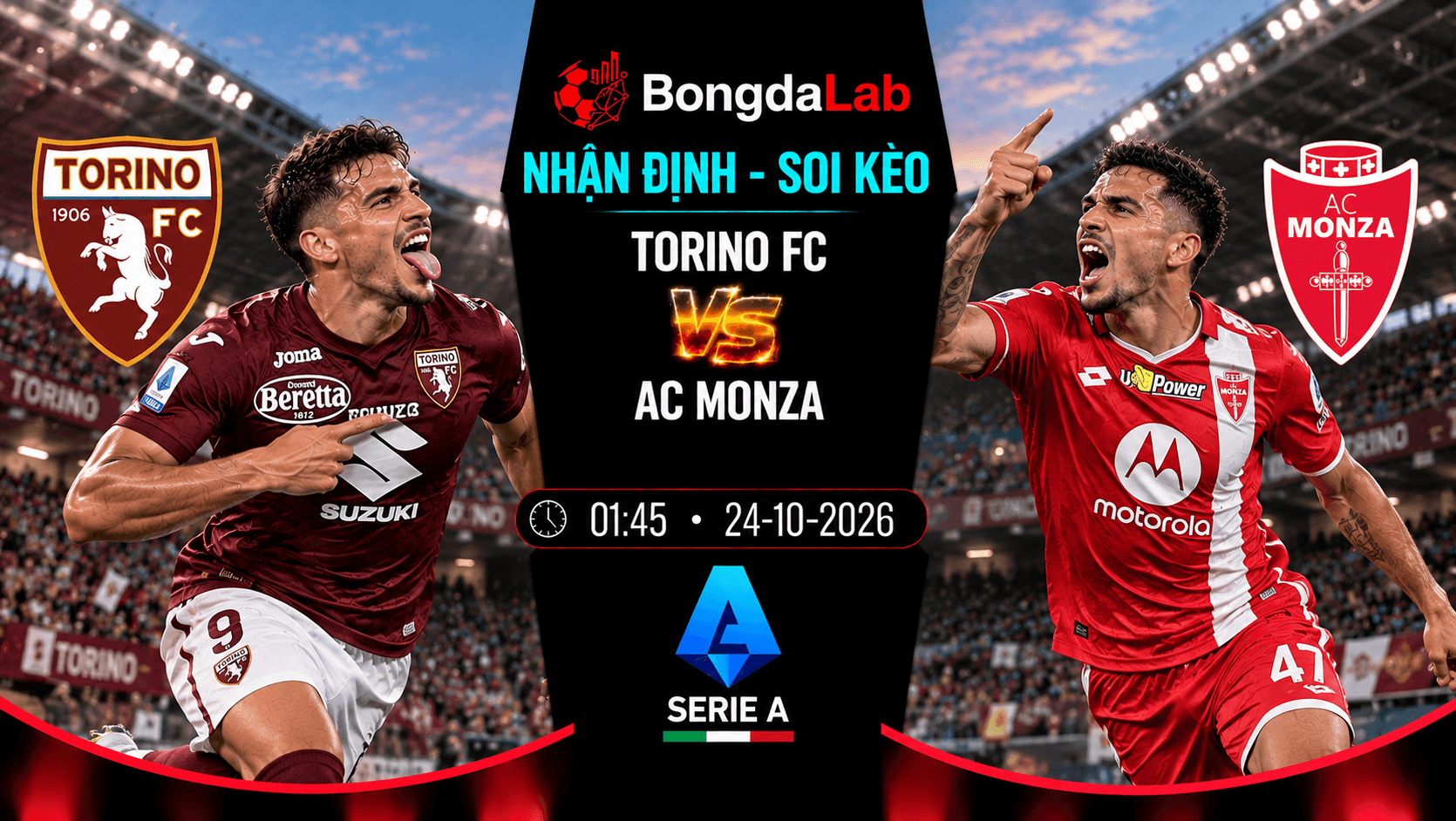Nhận định Torino FC vs AC Monza 01:45 ngày 24/10 Serie A vòng 8