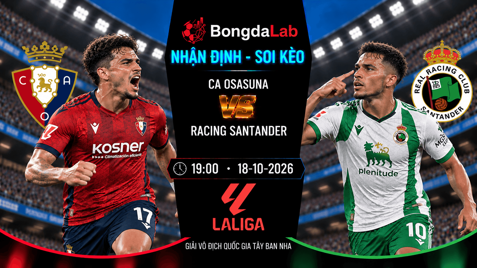 Nhận định soi kèo Osasuna vs Racing Santander vòng 9 La Liga 2026/27