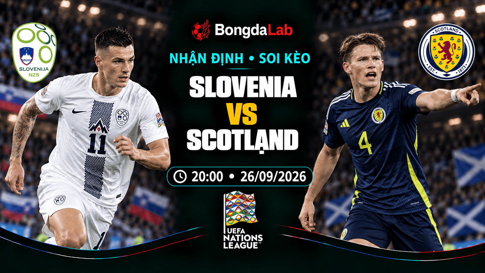 Nhận định soi kèo Slovenia vs Scotland 20:00 ngày 26/09/2026