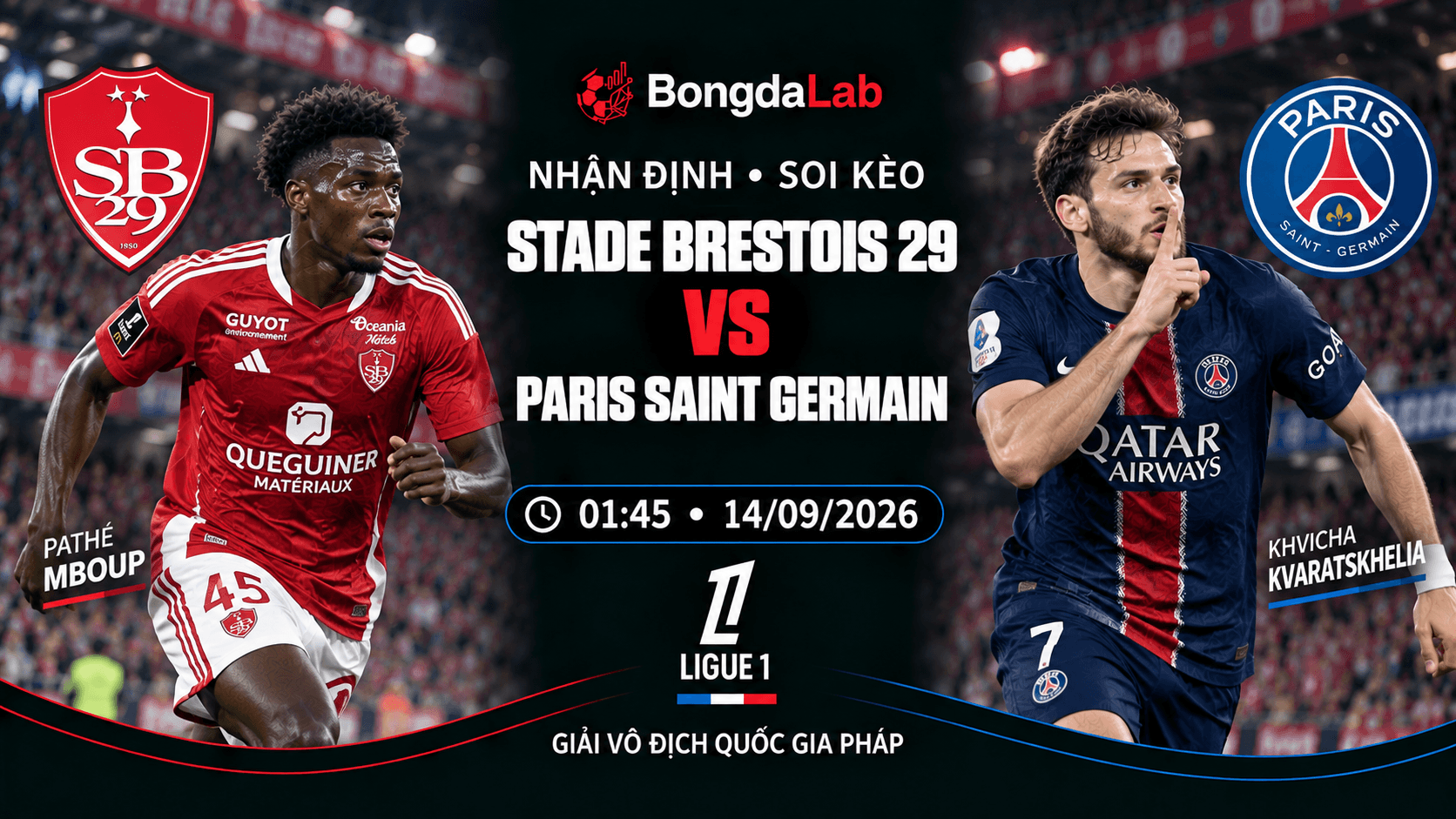 Nhận định, soi kèo VĐQG Pháp: Stade Brestois vs Paris Saint Germain, 01:45 ngày 14/09/2026
