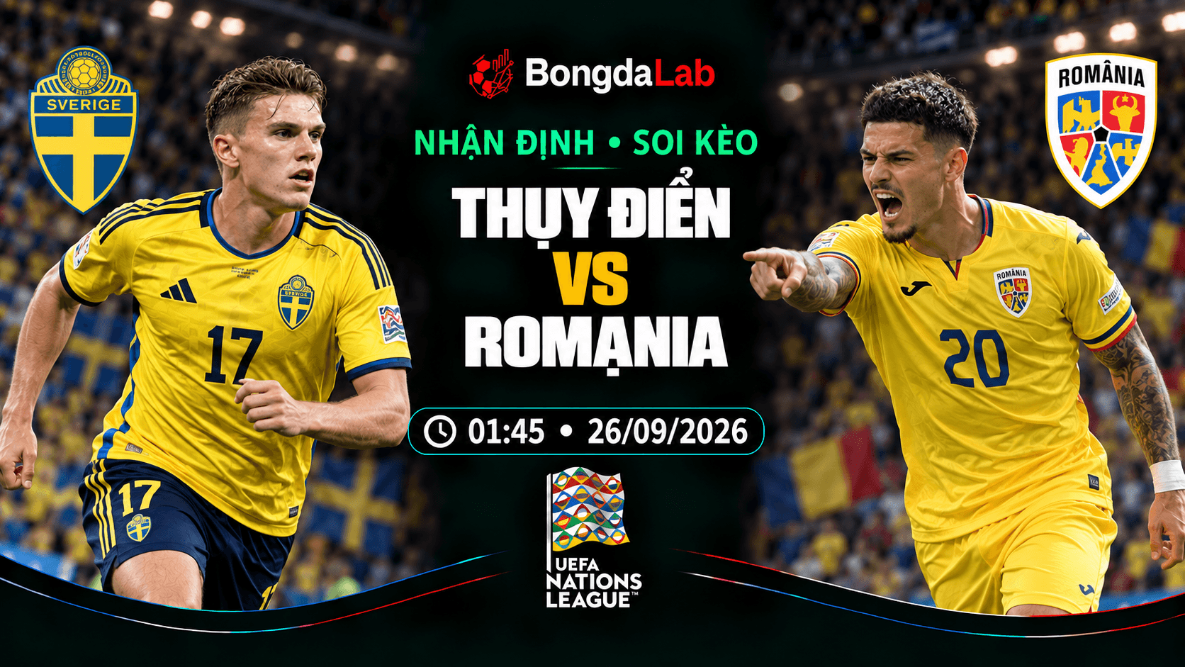 Nhận định, soi kèo UEFA Nations League: Sweden vs Romania, 01:45 ngày 26/09/2026