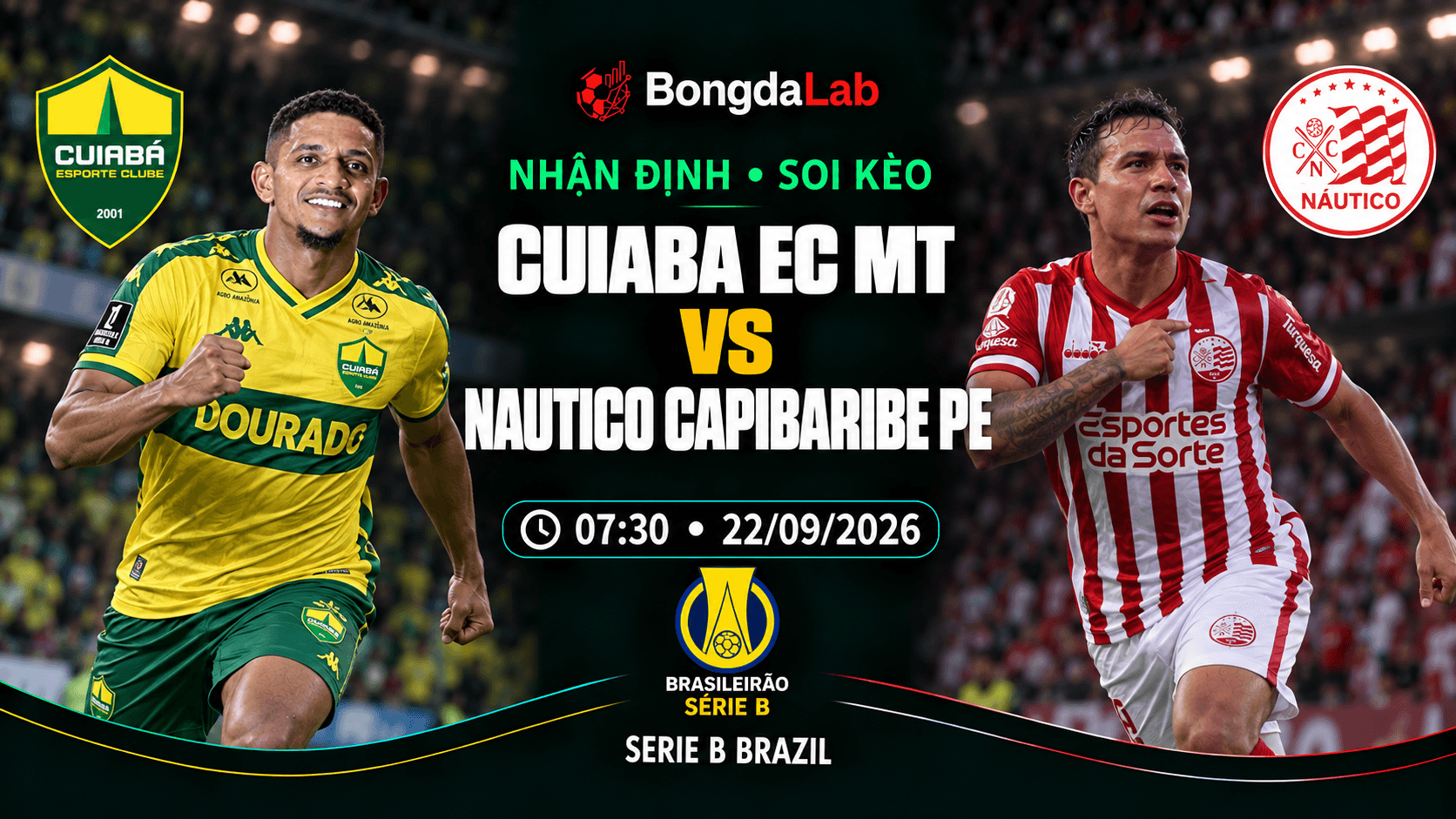 Nhận định soi kèo Cuiaba EC MT vs Nautico Capibaribe PE 07:30 ngày 22/09/2026