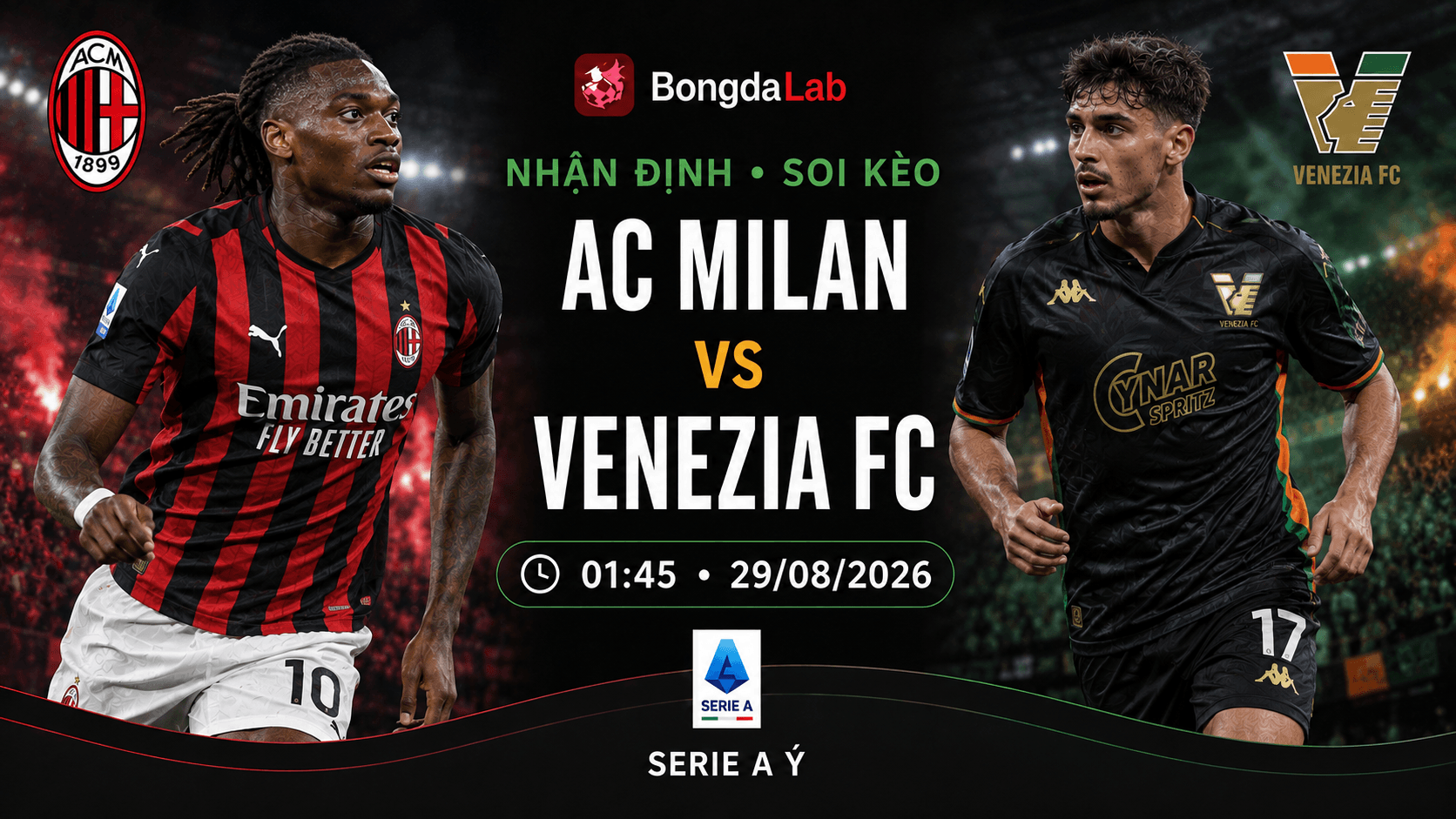 Nhận định, soi kèo AC Milan vs Venezia vòng 2 Serie A 2026/27