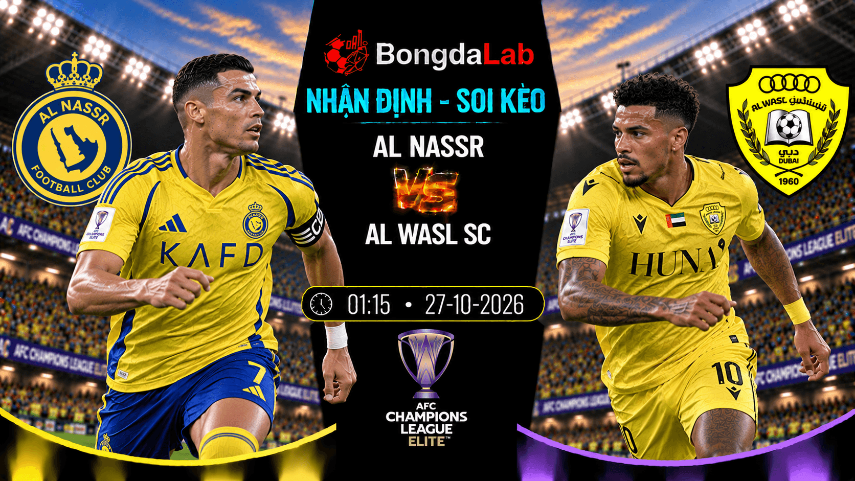Nhận định soi kèo Al Nassr vs Al Wasl SC AFC Champions League Elite vòng 3