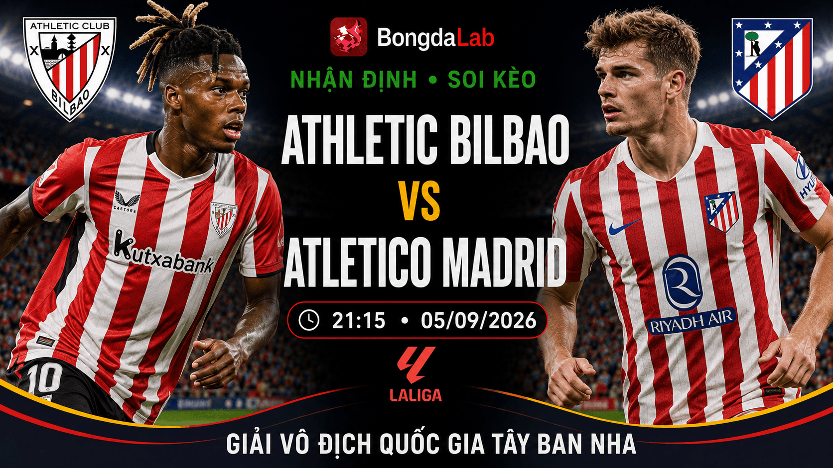 Nhận định soi kèo Athletic Bilbao vs Atletico Madrid vòng 4 La Liga 2026/27