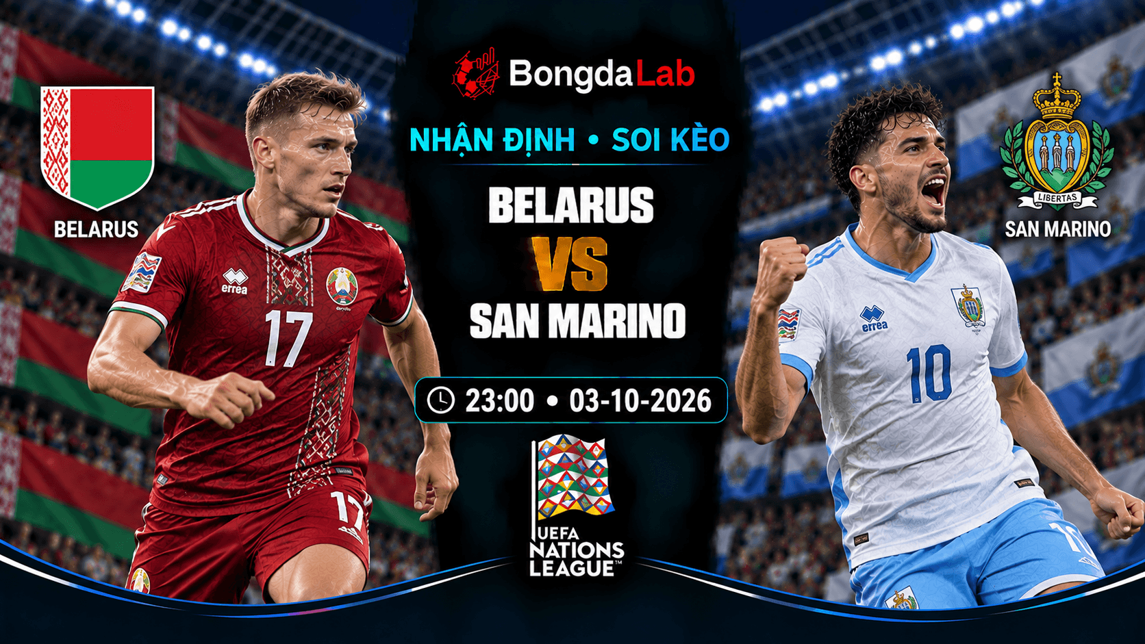Nhận định soi kèo Belarus vs San Marino 23:00 ngày 03/10/2026