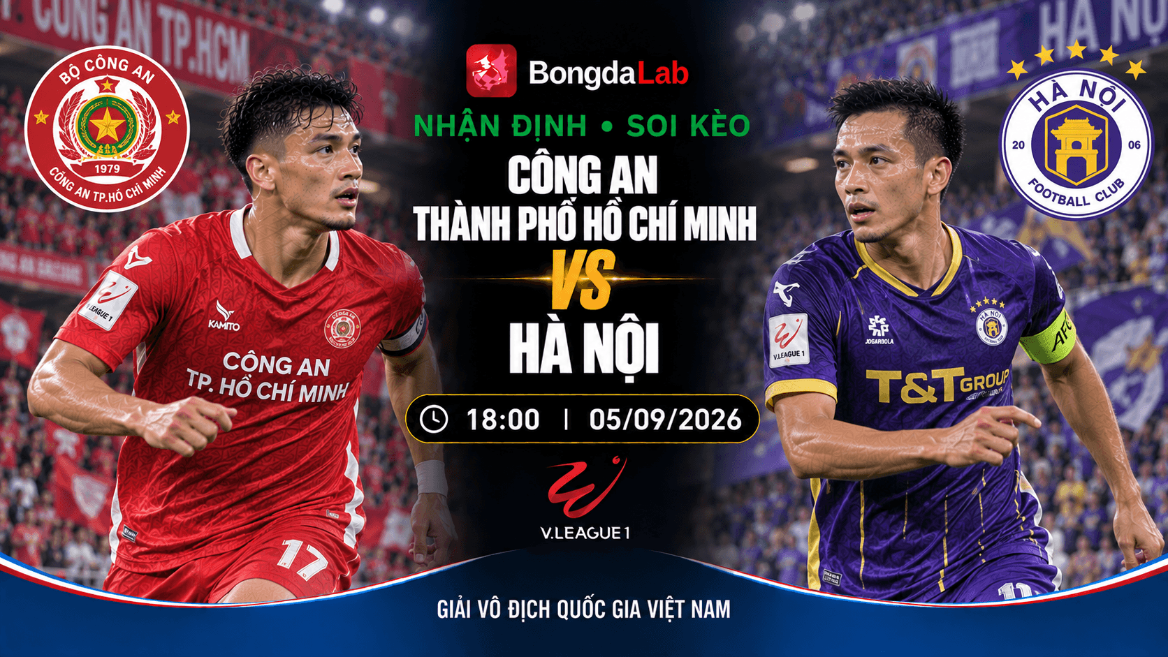 Nhận định, soi kèo Ho Chi Minh vs Ha Noi 18h00 ngày 05/09/2026