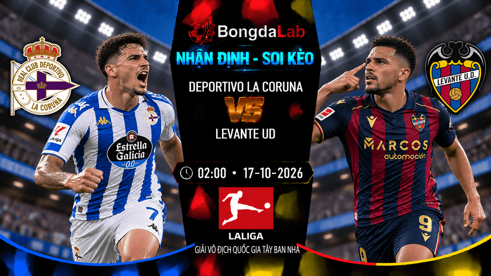 Nhận định soi kèo Deportivo La Coruna vs Levante 02:00 ngày 17/10/2026