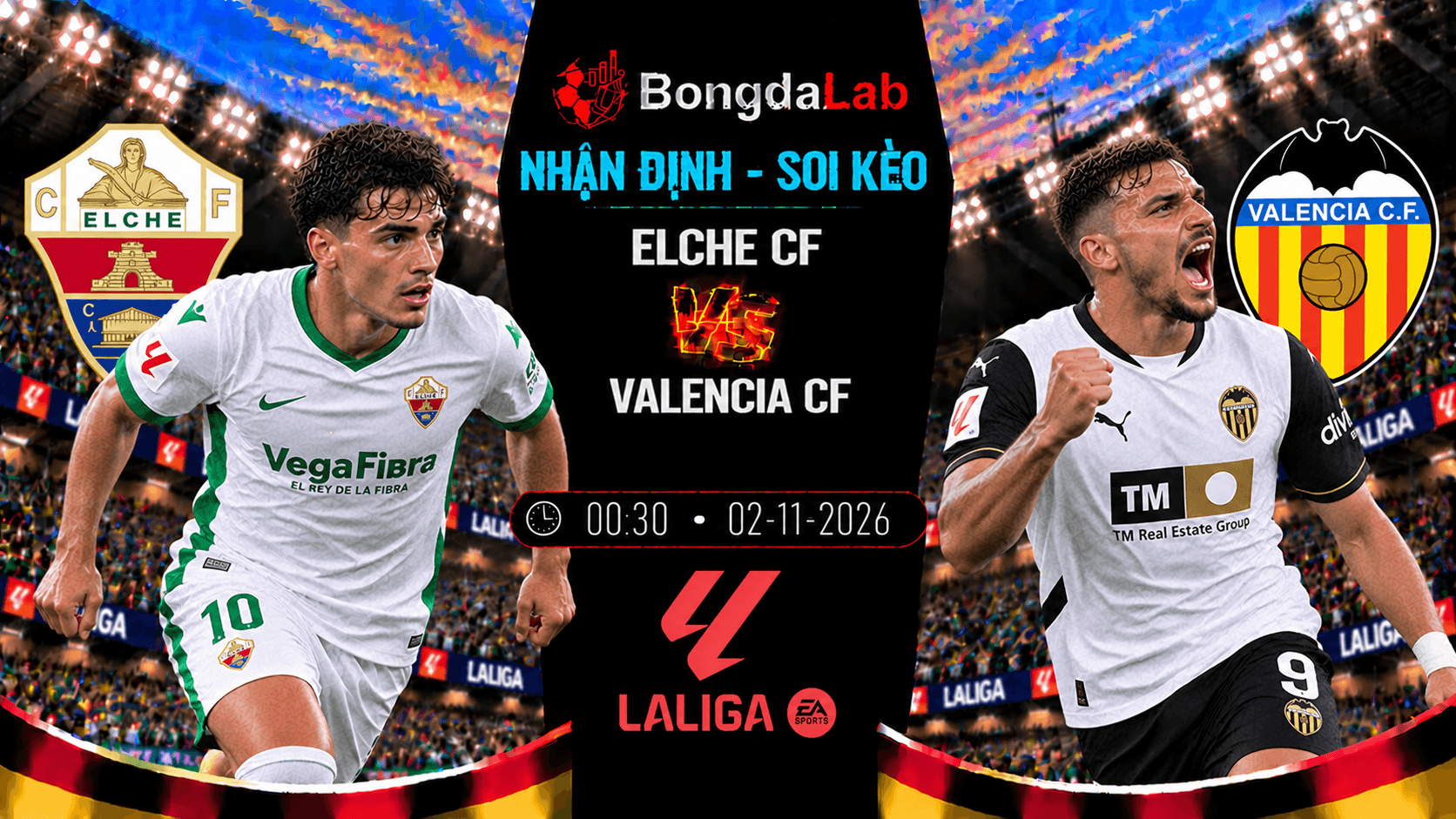 Nhận định soi kèo Elche CF vs Valencia CF 02/11/2026