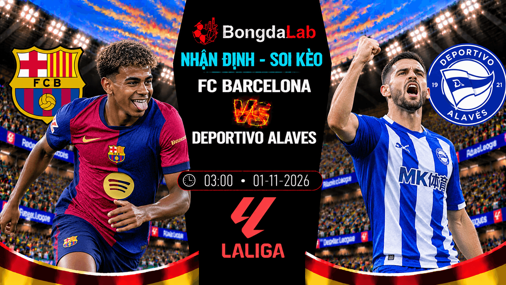 Nhận định soi kèo FC Barcelona vs Deportivo Alaves 01/11/2026