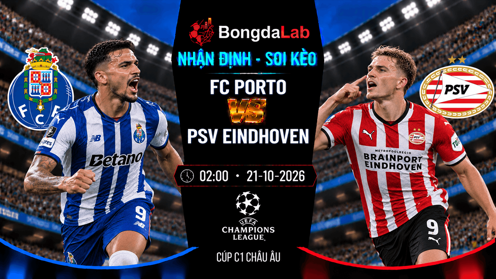 Nhận định soi kèo FC Porto vs PSV Eindhoven vòng 3 Cúp C1 Châu Âu