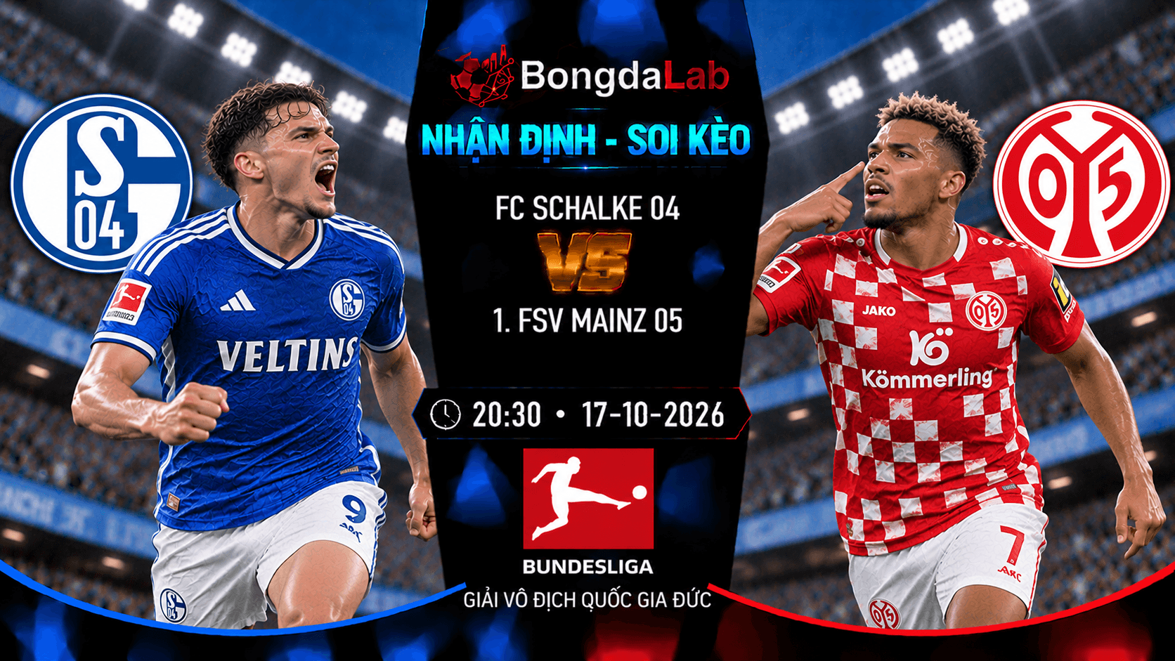 Nhận định soi kèo Schalke 04 vs Mainz 20:30 ngày 17/10/2026