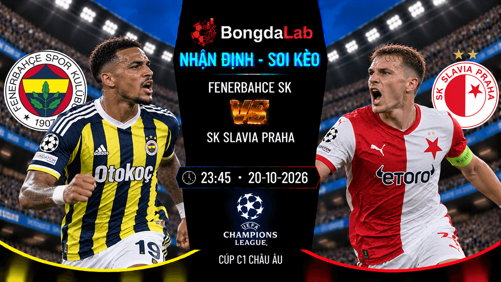 Nhận định soi kèo Fenerbahce SK vs SK Slavia Praha vòng 3 Cúp C1 Châu Âu