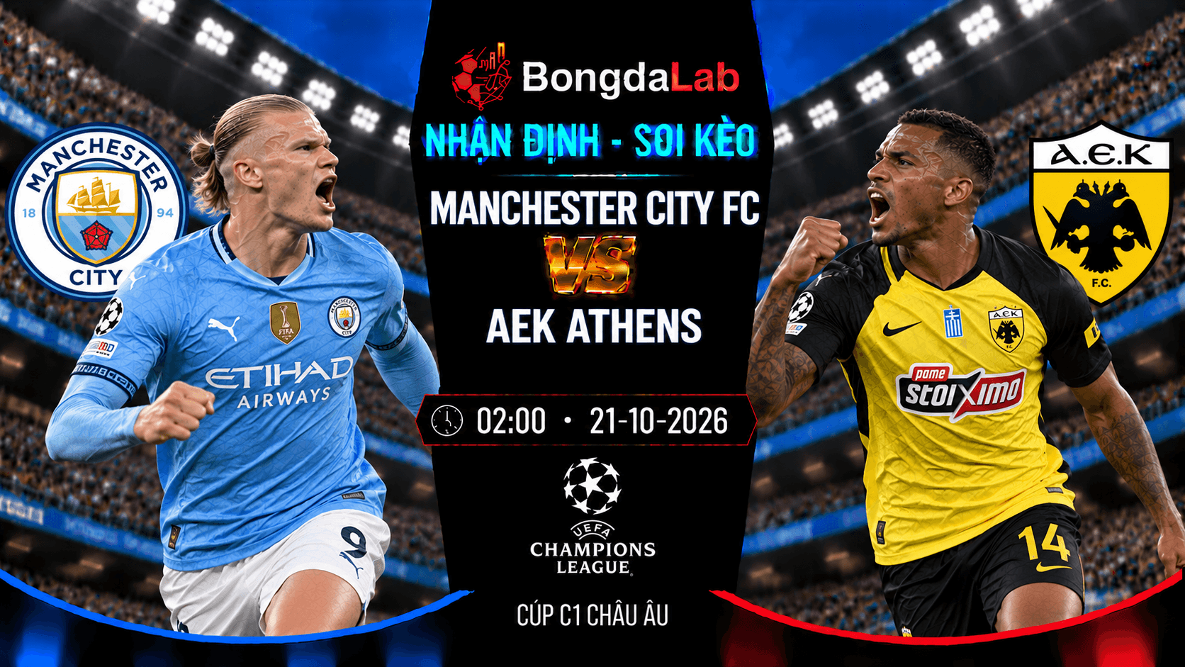 Nhận định soi kèo Manchester City FC vs AEK Athens vòng 3 Cúp C1 Châu Âu