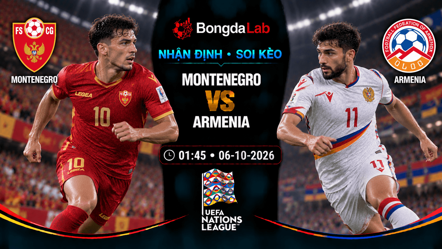 Nhận định, soi kèo Montenegro vs Armenia, 01:45 ngày 06/10/2026