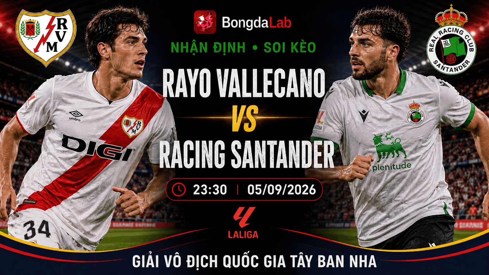 Nhận định, soi kèo Rayo Vallecano vs Racing Santander 23h30 ngày 05/09/2026