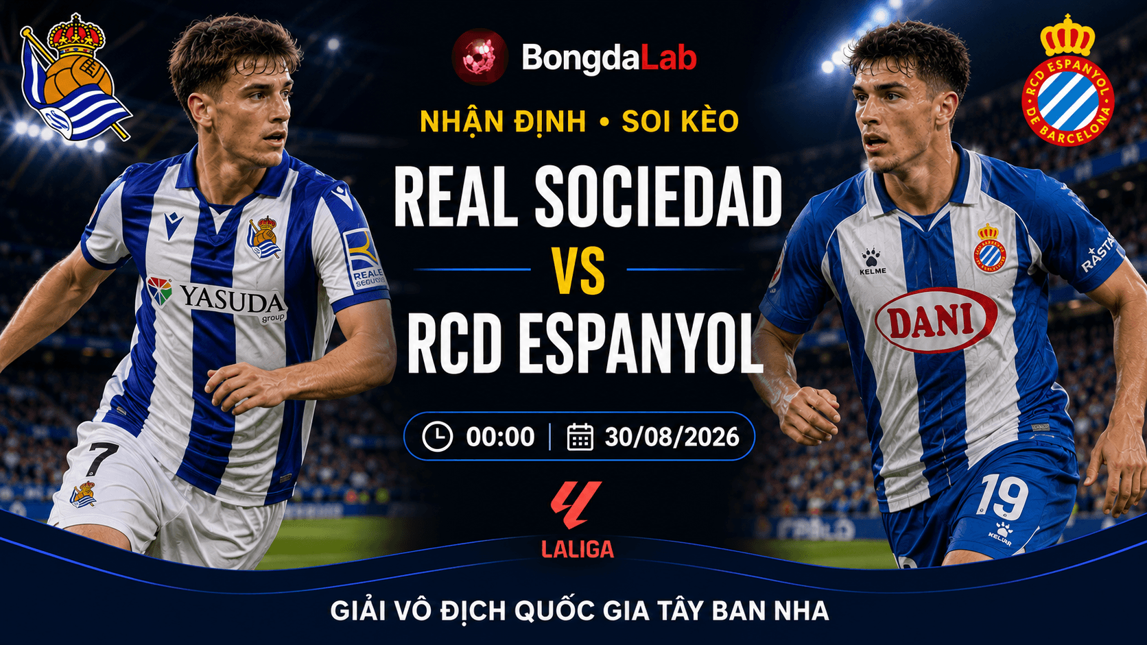 Nhận định Real Sociedad vs Espanyol 00h00 ngày 30/08/2026