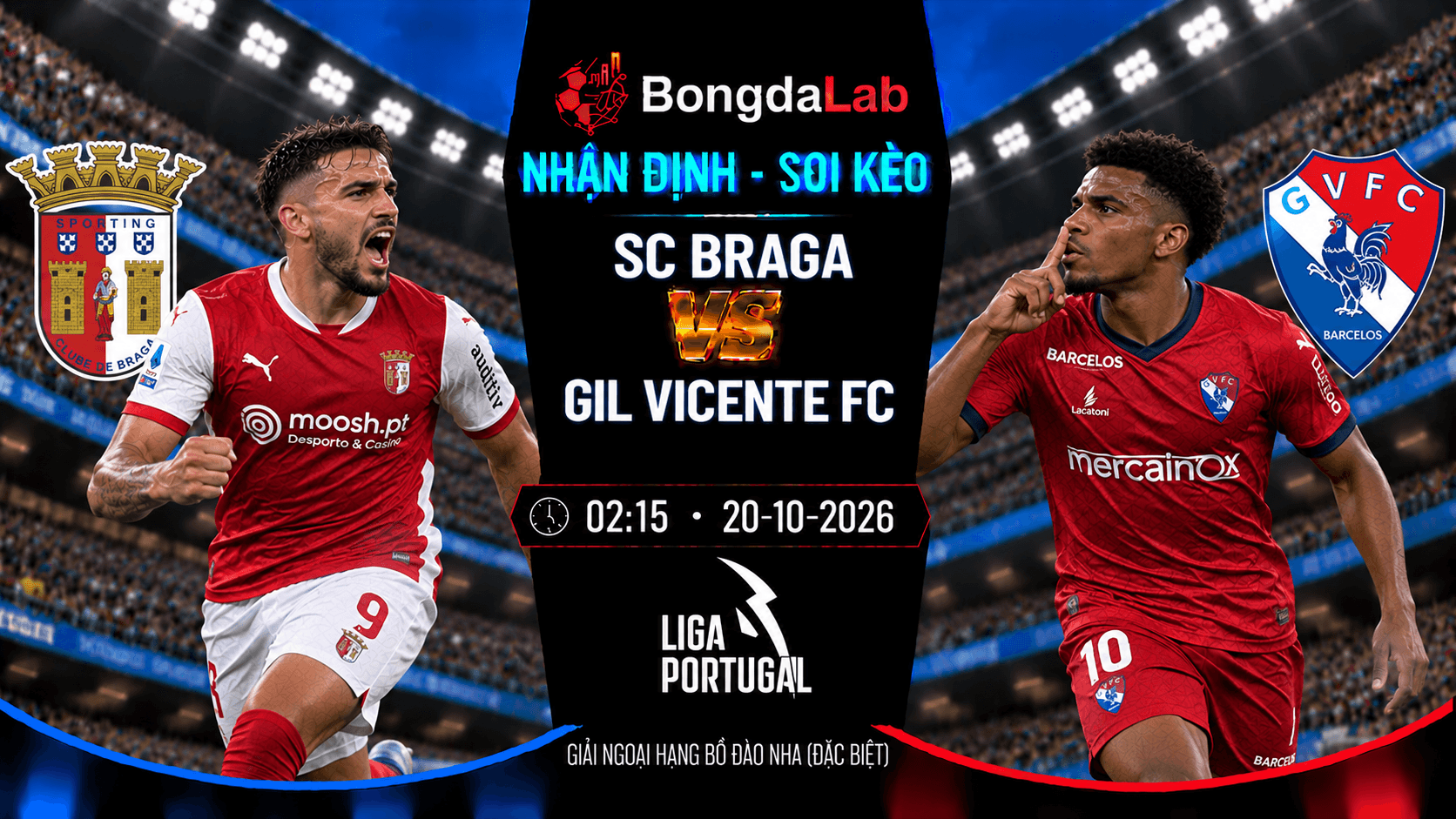 Nhận định soi kèo SC Braga vs Gil Vicente FC vòng 2 Ngoại Hạng Bồ Đào Nha