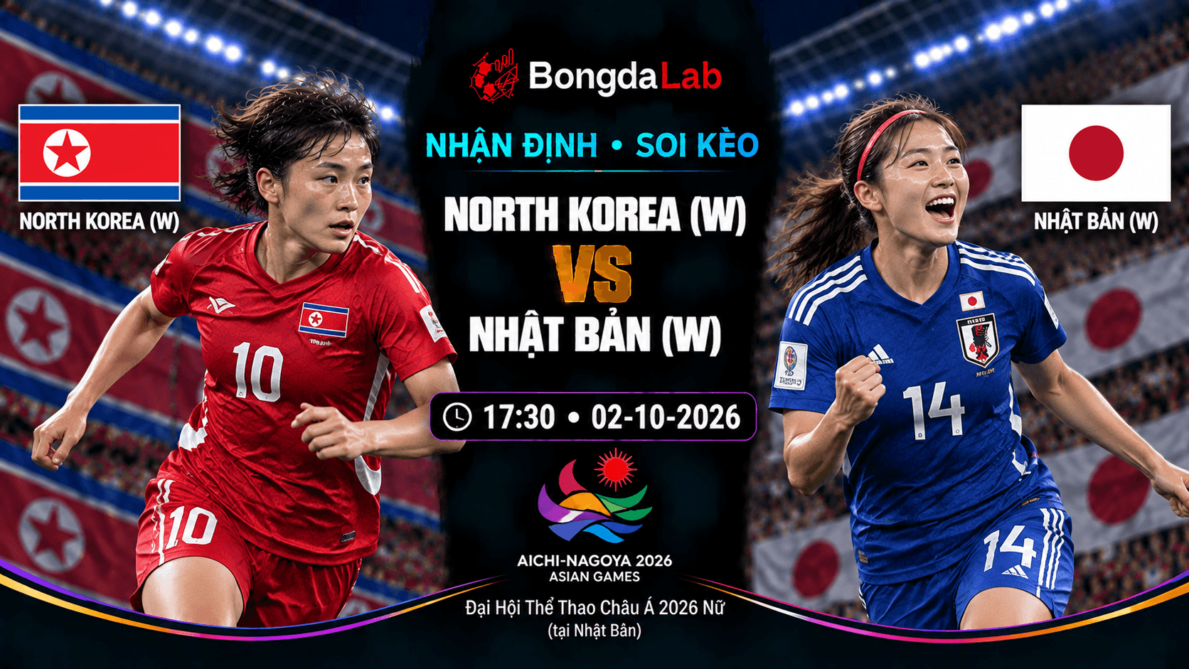 Nhận định soi kèo Triều Tiên Nữ vs Nhật Bản Nữ 17:30 ngày 02/10/2026
