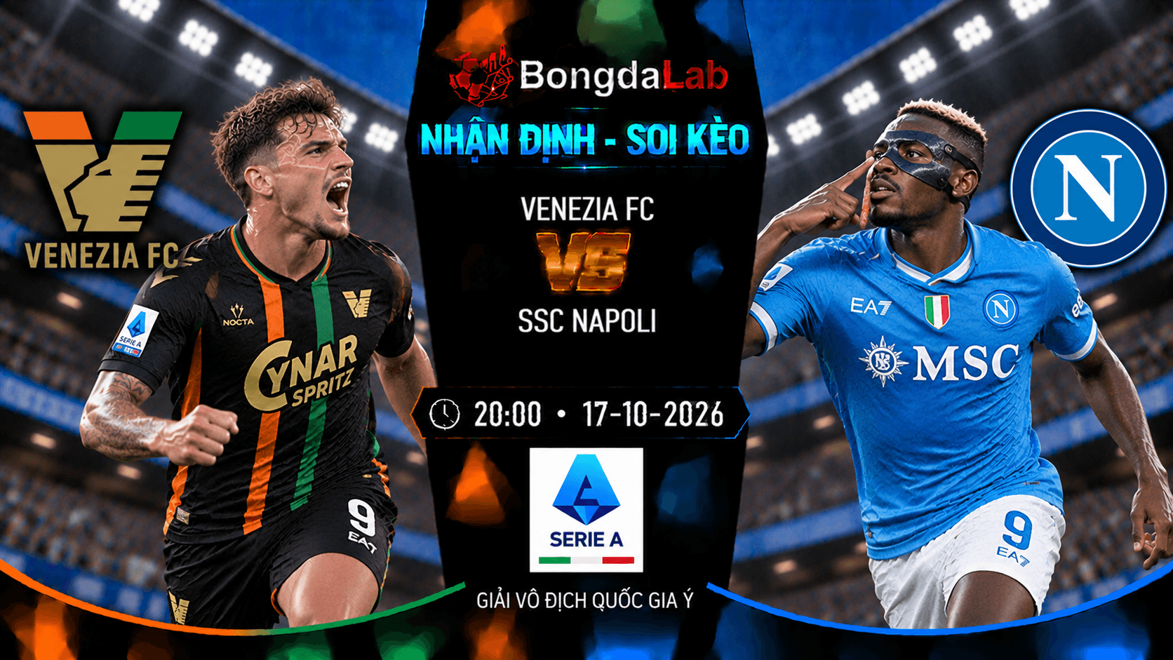 Nhận định soi kèo Venezia F.C vs Napoli 20:00 ngày 17/10/2026