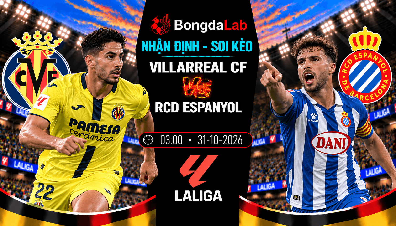 Nhận định soi kèo Villarreal CF vs RCD Espanyol 31/10/2026