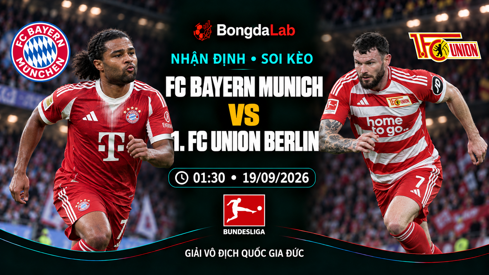 Nhận định, soi kèo VĐQG Đức: Bayern Munich vs Union Berlin, 01:30 ngày 19/09/2026
