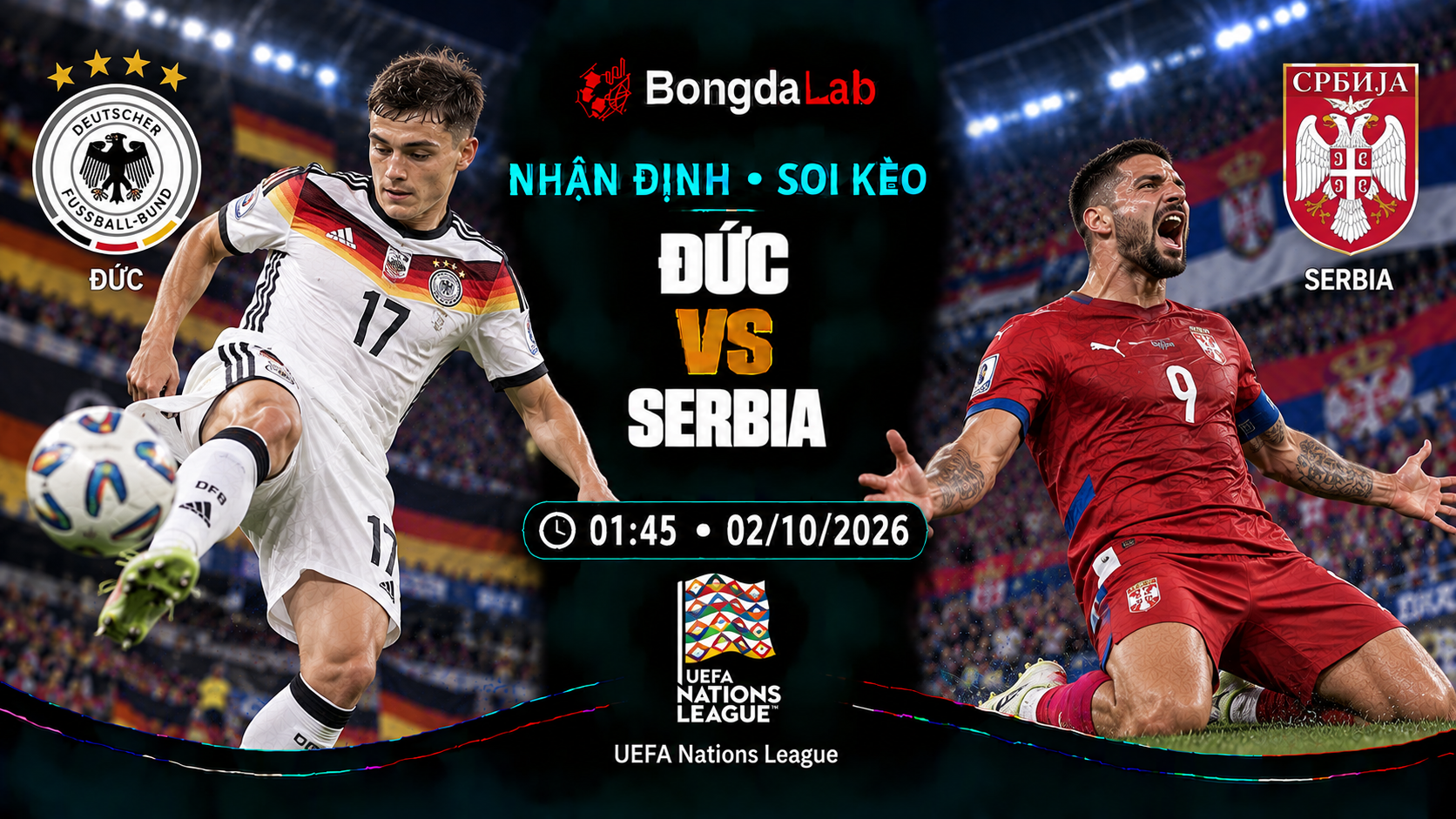 Nhận định, soi kèo UEFA Nations League: Germany vs Serbia, 01:45 ngày 02/10/2026