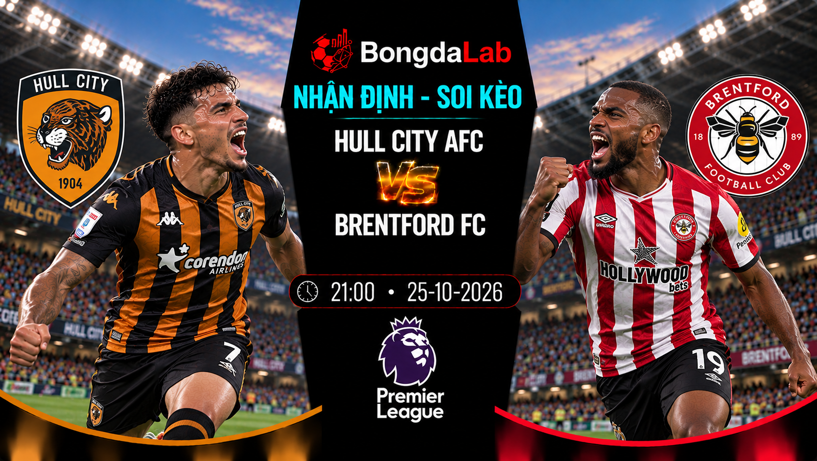 Nhận định, soi kèo Hull City vs Brentford, 21:00 ngày 25/10/2026