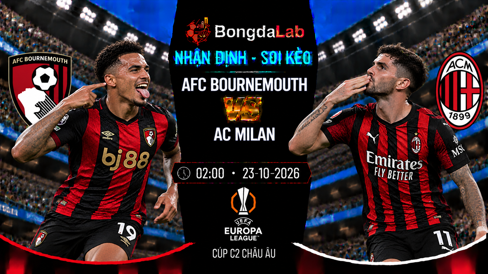 Nhận định soi kèo Bournemouth vs AC Milan 02:00 ngày 23/10/2026