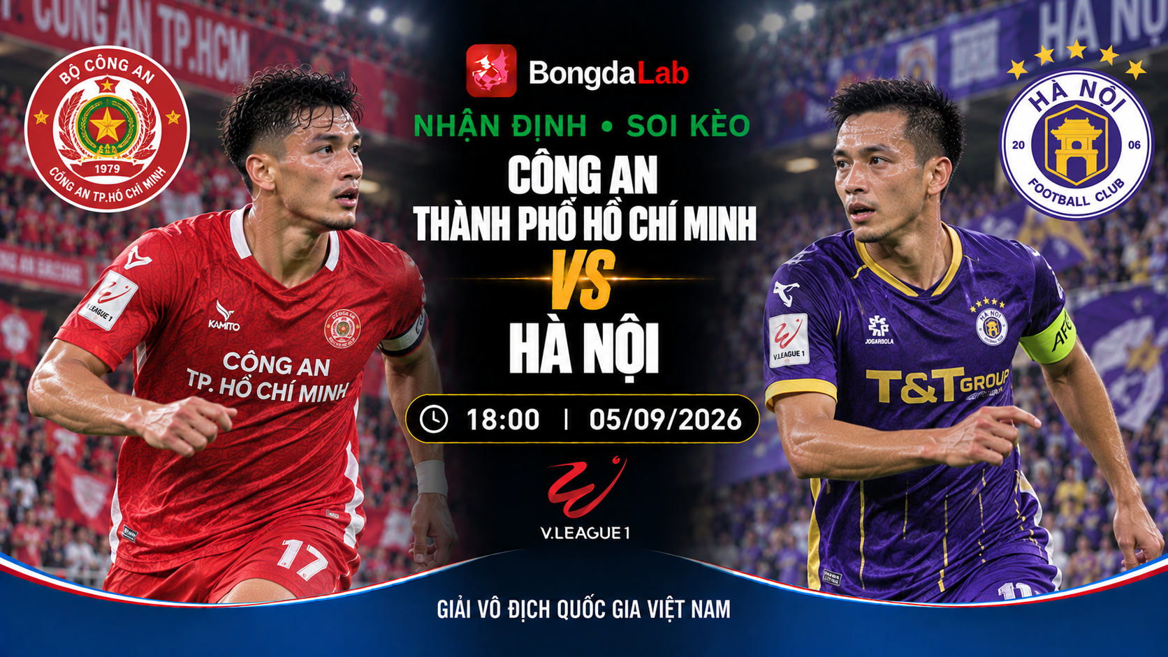 Nhận định, soi kèo Ho Chi Minh vs Ha Noi 18h00 ngày 05/09/2026