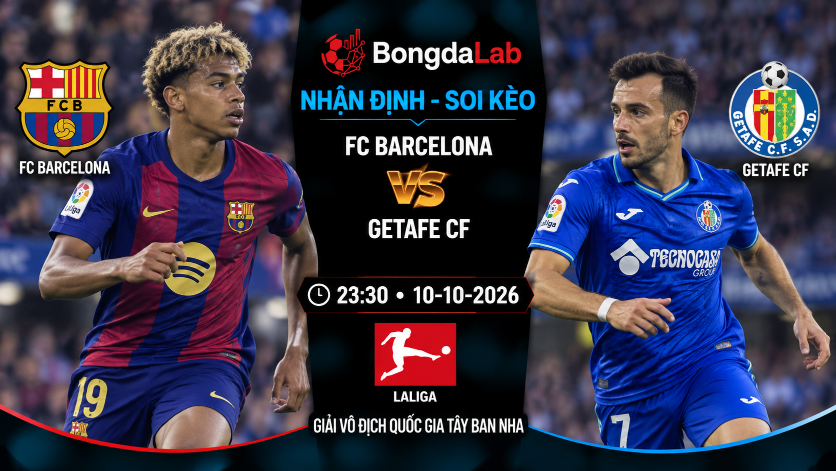 Nhận định soi kèo Barcelona vs Getafe 23:30 ngày 10/10/2026