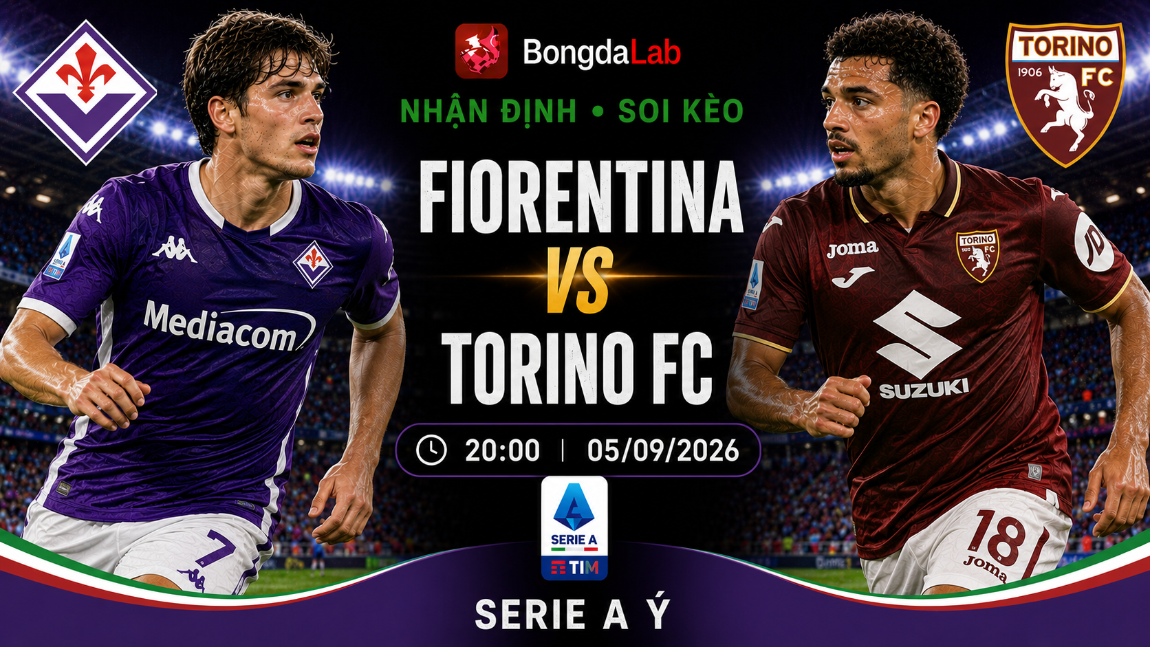 Nhận định, soi kèo Fiorentina vs Torino 20h00 ngày 05/09/2026