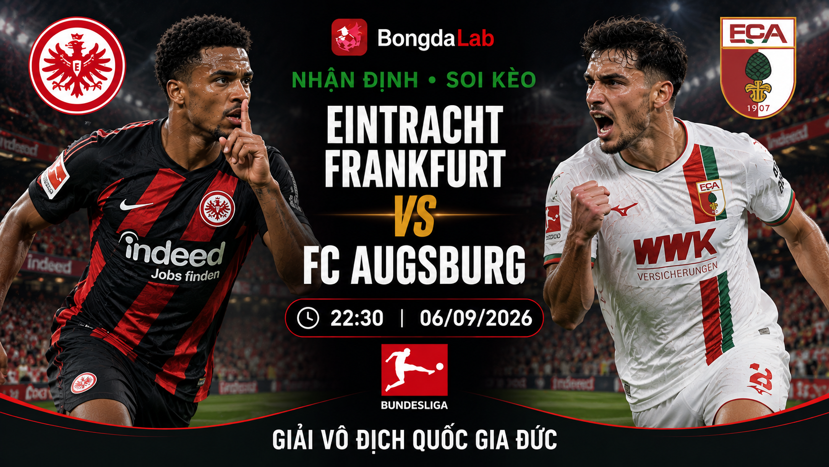 Nhận định, soi kèo Eintracht Frankfurt vs Augsburg 22h30 ngày 06/09/2026