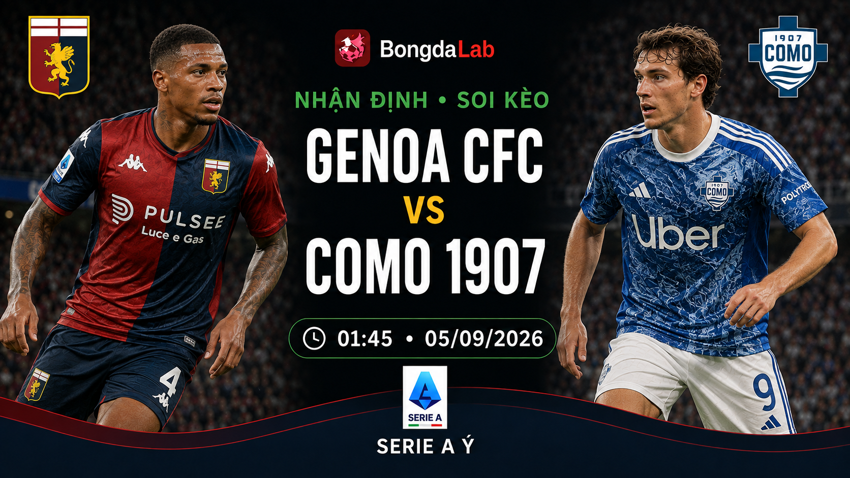 Nhận định, soi kèo Genoa CFC vs Como 1907 01h45 ngày 05/09/2026