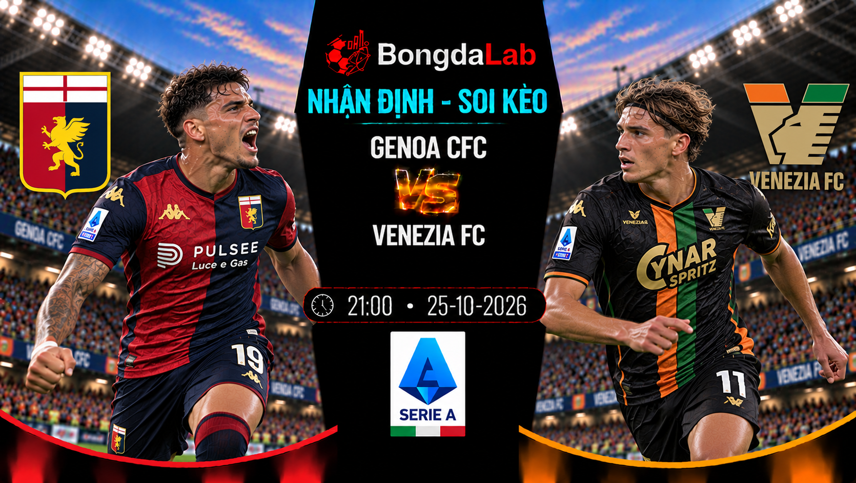 Nhận định, soi kèo Genoa vs Venezia F.C., 21:00 ngày 25/10/2026