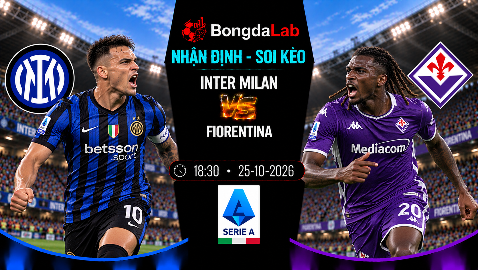Nhận định, soi kèo  Inter Milan vs Fiorentina, 18:30 ngày 25/10/2026: Chủ nhà áp đảo