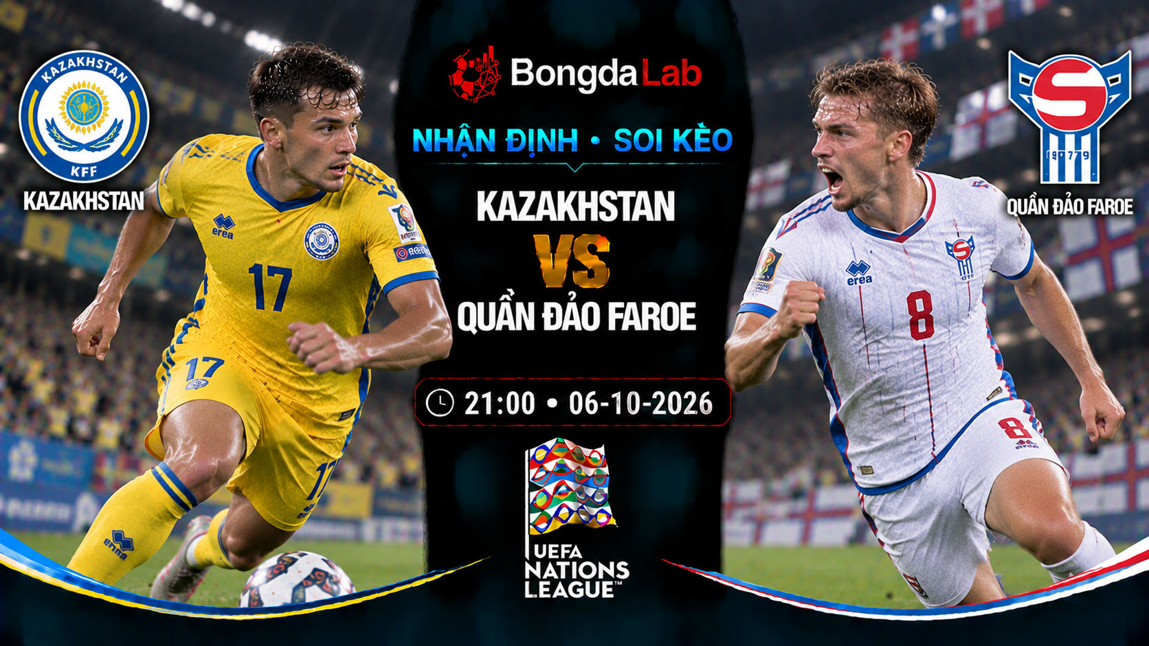 Nhận định, soi kèo Kazakhstan vs Faroe Islands, 21:00 ngày 06/10/2026
