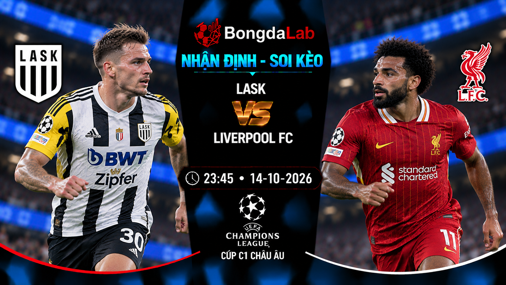 Nhận định soi kèo LASK Linz vs Liverpool 23:45 ngày 14/10/2026