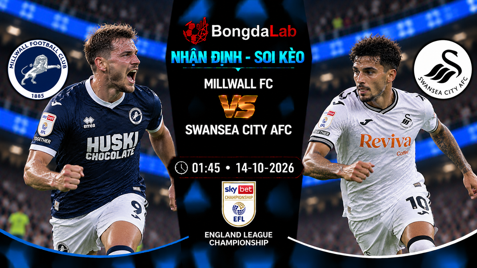 Nhận định soi kèo Millwall vs Swansea 01:45 ngày 14/10/2026